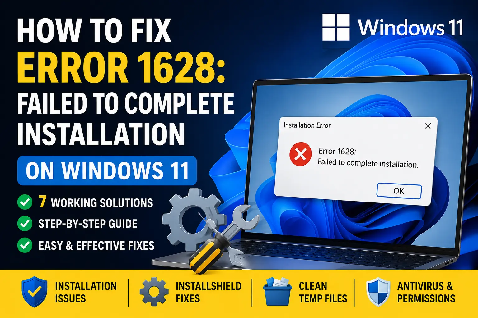 How To Fix Error 1628: Failed to Complete Installation on Windows 11/10 ...